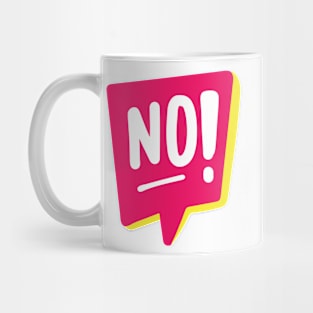 No! Mug